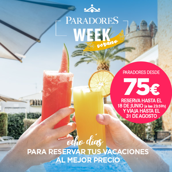 Oferta Paradores Week Verano 2019